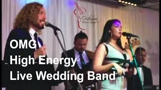 OMG: Live Band for Wedding Reception (High-Energy Top 40's Band)