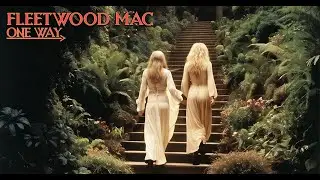 Fleetwood Mac - One Way (Demo) (Concept by MadV)