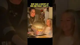She Had A Ghost At Her Birthday Party&hellip;