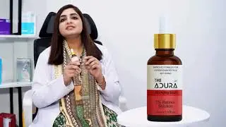Dr. Sarosh Fatima MBBS Recommends Adura Retinol Serum | Anti-Aging Skincare Secret