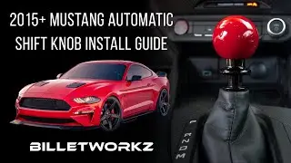 S550/S650 Mustang Automatic Shift Knob Install Guide - Billetworkz