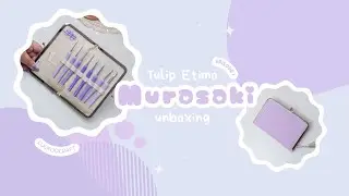 Tulip Etimo Murasaki Unboxing 💜