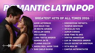 Sensual Latin Pop Playlist |  Modern Spanish Romance Music 2026 | Romantic Song