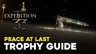 Expedition 33 Peace At Last Trophy Guide (Simon Boss Fight)