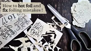 5min tutorial to learn hot foiling and fixing foiling errors and mistakes !! Like over-foiling