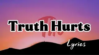 The Truth Hurts (When You Say It) | Lyrics Video | AESTHETIC TUNE