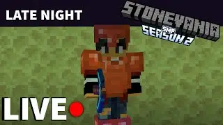 StoneVania VOD🔴: Late Night Material Gathering!