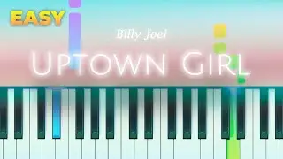 Billy Joel - Uptown Girl - EASY Piano TUTORIAL by Piano Fun Play