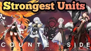 Counter:Side - These Unit Are Broken! [Makes The Game Easy!]