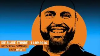 #2 Die Blaue Stunde mit Serdar Somuncu vom 11.09.2016