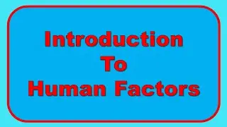 Introduction to Human Factors | Starscreen
