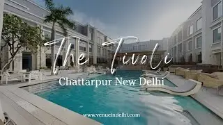 The Tivoli | The Tivoli  Chattarpur | Wedding Resort In Chattarpur | Venue in delhi