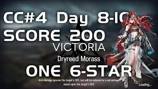 Dryreed Morass - 200 scores  | Low End Squad | CC#4 Arclight Battleplan | 【Arknights】