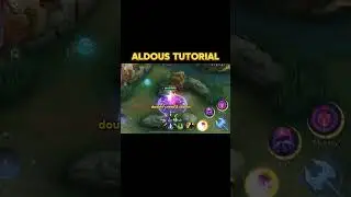 ✅ Tutorial Aldous After Buff by Gigs