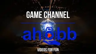 ahobb Game channel, videos for fun