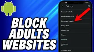 How To Block Adults Websites On Android Phone - Easy Fix