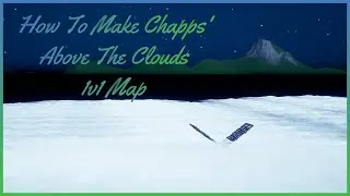 How To Make Chapps' *Above The Clouds* 1v1 Map
