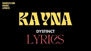 DYSTINCT - KAYNA Lyrics