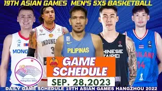 ASIAN GAMES HANGZHOU 2022 MENS BASKETBALL GAME SCHEDULE SEPTEMBER 28,2023|ASIAN GAMES HANGZHOU 2022