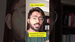 compartment student kaise le admission | agra university updates | admission 2023-24
