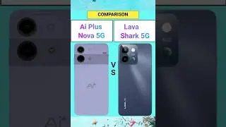 Ai Plus Nova 5G Vs Lava Shark 5G