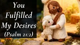 You Fulfilled My Heart Desire (Psalm 21:2) | English&ndash;Hebrew Soft Worship Song