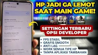 Settingan Opsi Pengembang Terbaru Untuk Meningkatkan Performa Sistem Saat Main Game