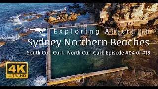 Sydney Northern Beaches: South Curl Curl to North Curl Curl | Episode 04 | MTS Drones