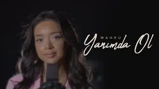 Mahru &mdash; Yanımda Ol (Rəsmi Musiqi Videosu)
