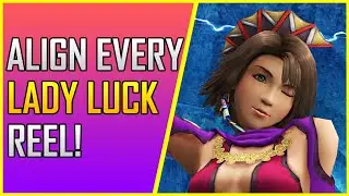 Easy Lady Luck Reels | Final Fantasy X-2 HD Remaster Tips and Tricks