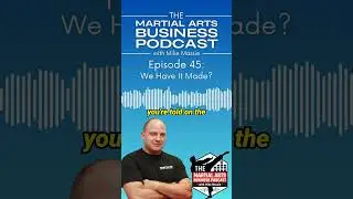 The Martial Arts Business Podcast episode 45! #martialartsbusiness #shorts