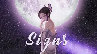 Nightcore - Signs (NAYM)