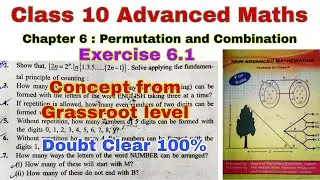 Class 10 Advanced Maths Ch 6 Ex 6.1 | Permutation and Combination | Concept | SEBA