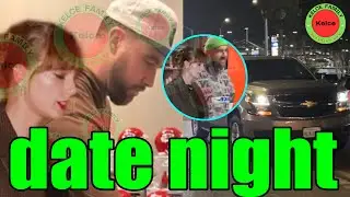 Travis kelce & GF Taylor Swift enjoy date night after the Chiefs win over Cleveland Browns