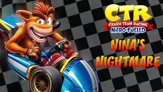 Crash Team Racing: Nitro Fueled - Nina's Nightmare OST
