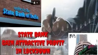 SBI EARNS BIG PROFIT IN LOCKDOWN