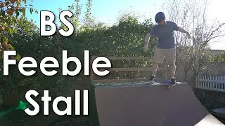 How to BS Feeble Stall - Intermediate Mini Ramp Skate Tutorial