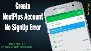 How To Fix Nextplus Sign Up Error