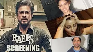Raees Movie Screening - Check Out Celebs' Reaction After The Film