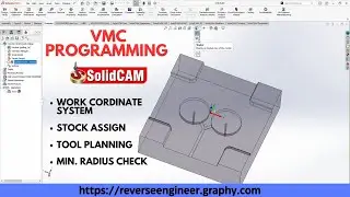 HINDI | 300. WCS | Stock Assign | Tool Planning | Minimum Radius - SolidCam Programming Course