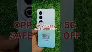 How To Off Safemode From OPPO K12x 5G ⚡ How To Remove Safemode In Android 🔥🔥 #shorts #viral #k12x