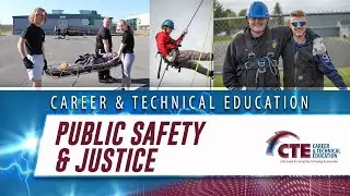 CTE Public Safety and Justice