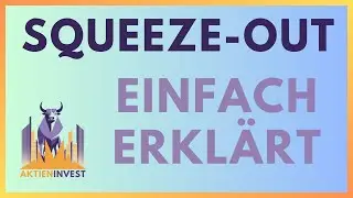 B&ouml;rsenwissen: Was ist ein Squeeze-out?