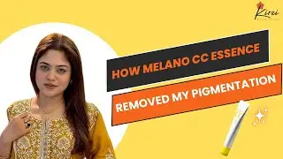 How Melano CC Essence removed pigmentation ✨