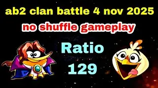 Angry birds 2 clan battle 4 nov 2025 no shuffle gameplay 13 Rooms Ratio 129#ab2 clan battle today