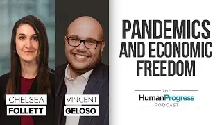 Vincent Geloso: Fighting Pandemics with Economic Freedom | The Human Progress Podcast Ep.19