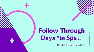 #IBD Market School: Understanding B1, B2 & #Follow-Through Day Signals 📈