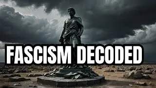 Fascism I Understanding Authoritarian Nationalism and Dictatorial Power