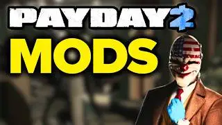 How To Mod Payday 2 On PC Full Guide