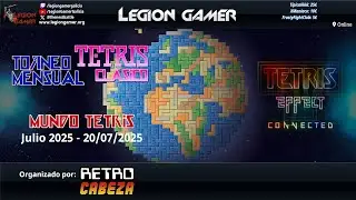 Torneo Mensual Tetris Cl&aacute;sico RetroCabeza - Mundo Tetris julio 2025